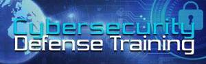 Cybersecurity Defense Training Programs